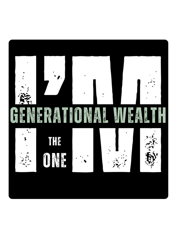 I'M The One Generational Wealth